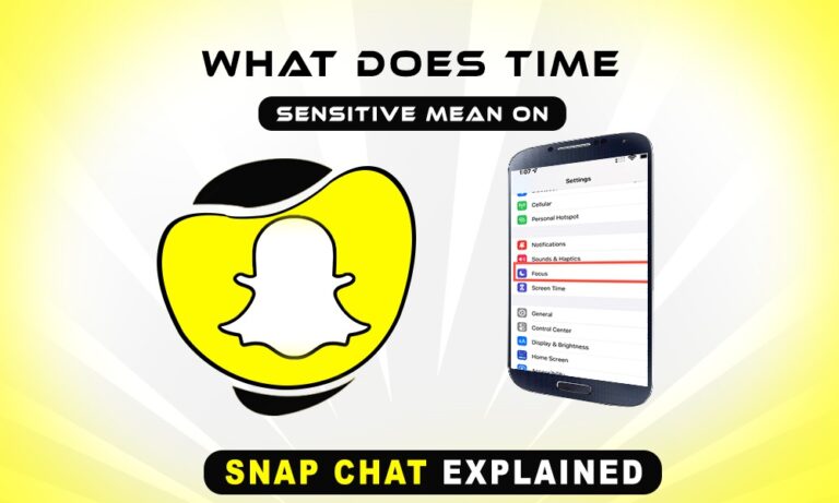 What does time sensitive mean on snapchat [ Explained]